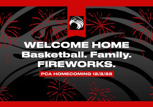 PCA Homecoming: Basketball. Family. Fireworks.