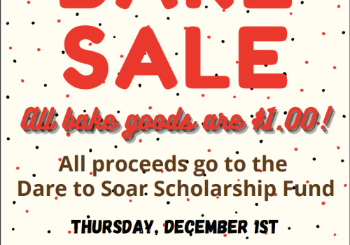 Dare to Soar Scholarship Bake Sale